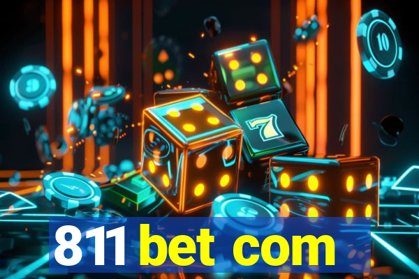 811 bet com